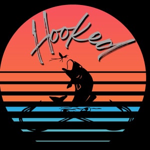 Hooked, Fishing, PNG, Sublimation, Favorite Fisherman