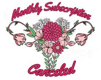 Suscripción mensual cancelada, Humor sobre la histerectomía, PNG