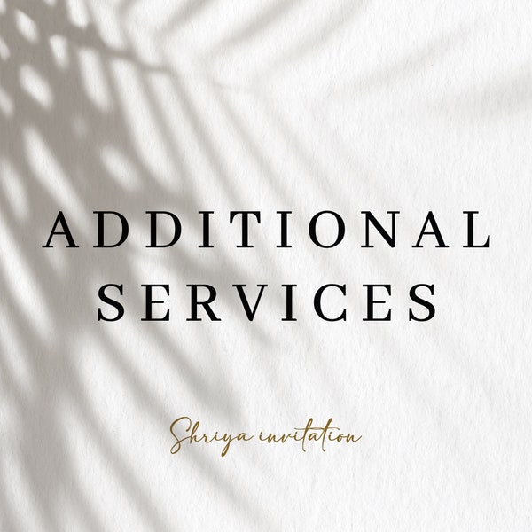 Additional Services | Please Read The Descriptions