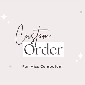 Ordine personalizzato per Miss Competent