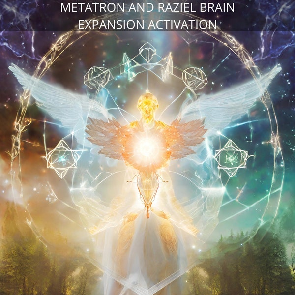 Activation de l'expansion cérébrale de Métatron et Raziel