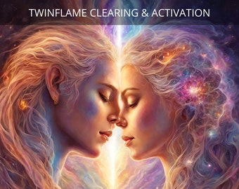 Twin Flame Clearing & Activation