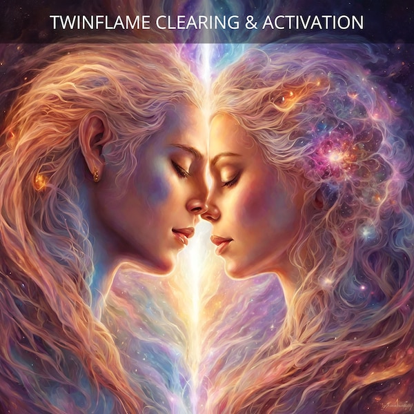 Twin Flame Clearing & Activation