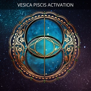 Activación de Vesica Piscis