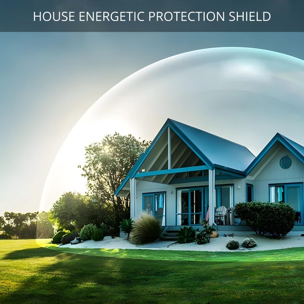 Bouclier de protection énergétique pour la maison et les propriétés à vie