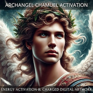 Archangel Chamuel Activation + Charged Digital Artwork