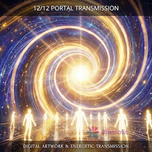 May include: Digital artwork depicting a swirling galaxy with a bright, central light source. Silhouetted figures stand on a reflective surface. Text at the top reads "12/12 PORTAL TRANSMISSION". The bottom text says "DIGITAL ARTWORK & ENERGETIC TRANSMISSION".