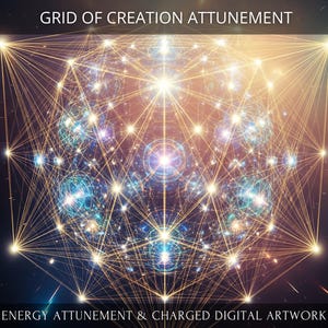 Grid of Creation Energetic Attunement + Charged Digital Artwork