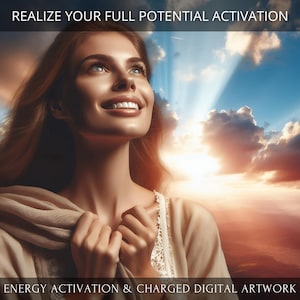 Puede incluir: Obra de arte digital que muestra a una mujer sonriendo y mirando hacia arriba, sobre un fondo de cielo brillante y nubes. La imagen incluye el texto "REALIZE YOUR FULL POTENTIAL ACTIVATION" y "ENERGY ACTIVATION & CHARGED DIGITAL ARTWORK".