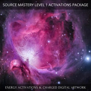 May include: A vibrant pink and purple nebula with a white star cluster in the center, against a dark blue starry background. The text "SOURCE MASTERY LEVEL 1 ACTIVATIONS PACKAGE" is at the top of the image, and the text "ENERGY ACTIVATIONS & CHARGED DIGITAL ARTWORK" is at the bottom.