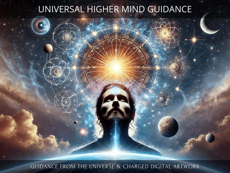 Universal Higher Mind Guidance Channeled Message + Supportive Digital ...