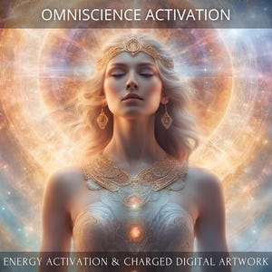 May include: A woman with long blonde hair wears a gold crown and necklace. She has her eyes closed and is surrounded by a swirling galaxy of light. The text "OMNISCIENCE ACTIVATION" is at the top of the image and "ENERGY ACTIVATION & CHARGED DIGITAL ARTWORK" is at the bottom.