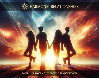 Könnte beinhalten: Digitales Kunstwerk mit dem Titel HARMONIC RELATIONSHIPS, das vier Silhouetten in einer Reihe vor einem lebendigen, wirbelnden Hintergrund aus orangefarbenem, rotem und blauem Licht zeigt. Unten steht der Text DIGITAL ARTWORK & ENERGETIC TRANSMISSION.