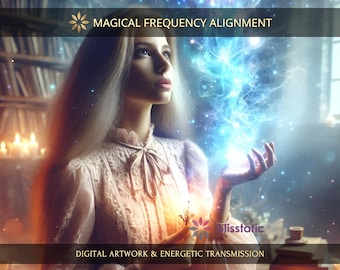 Magical Frequency Alignment: Charged Digital Artwork + Energetic Transmission with a Personal Report