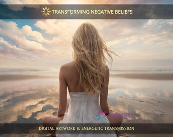 Transforming Negative Beliefs: Charged Digital Artwork + Personal Report & Energetic Transmission