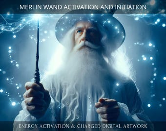 Merlin Wand Activation and Initiation + Charged Digital Artwork