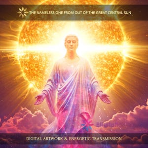 The Nameless One from Out the Great Central Sun: Charged Digital Artwork + Energetic Transmission with a Personal Report