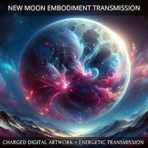 Könnte beinhalten: Digitales Kunstwerk mit einer Himmelskugel mit wirbelnden Nebeln in Blau-, Rosa- und Lilatönen. Das Bild enthält den Text "NEW MOON EMBODIMENT TRANSMISSION" und "CHARGED DIGITAL ARTWORK + ENERGETIC TRANSMISSION".