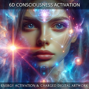6th Dimension (6D) Consciousness Activation + Charged Digital Artwork
