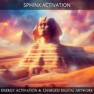 May include: A digital artwork depicting the Great Sphinx of Giza in a desert landscape with a colourful, cloudy sky. The Sphinx is a large, stone statue with a human head and a lion's body. The sky is filled with vibrant colours, including pink, purple, and orange. The text "SPHINX ACTIVATION" is at the top of the image, and the text "ENERGY ACTIVATION & CHARGED DIGITAL ARTWORK" is at the bottom.