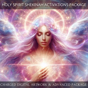 Holy Spirit Shekinah Package Charged Digital Artwork + Energetic Transmissions with a Personal Report