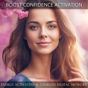 May include: A woman with long brown hair smiles confidently, with pink flowers in her hair. The background is a soft pink blur with bokeh effects. The text "BOOST CONFIDENCE ACTIVATION" is at the top of the image, and the text "ENERGY ACTIVATION & CHARGED DIGITAL ARTWORK" is at the bottom.