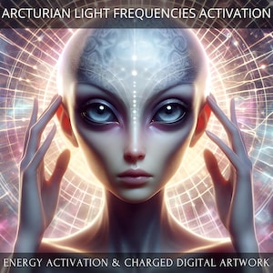 Arcturian Light Frequencies Activation + Charged Digital Artwork