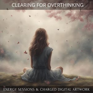 May include: A woman sits in a meditative pose in a misty forest, surrounded by butterflies. The scene is peaceful and serene, with soft lighting and a sense of tranquility. The text "Clearing for Overthinking" appears at the top of the image.