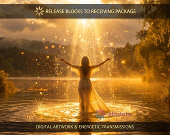 Release Blocks to Receiving Package: Charged Digital Artwork + Personal Report & Energetic Transmissions