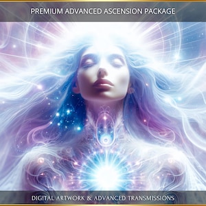 May include: Digital artwork featuring a woman with closed eyes, surrounded by flowing, ethereal light in shades of blue, purple, and white. The image includes the text "PREMIUM ADVANCED ASCENSION PACKAGE" and "DIGITAL ARTWORK & ADVANCED TRANSMISSIONS".
