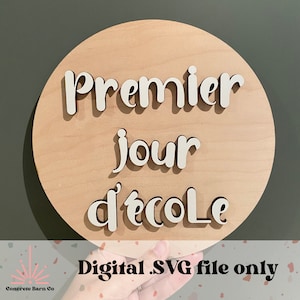 Adereço para foto do primeiro/último dia de aula - arquivo digital SVG - Francês