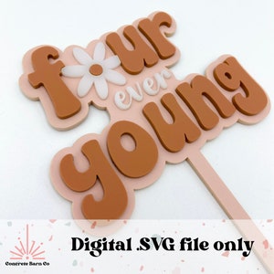 Adorno para tarta - Archivo digital SVG - Cuatro Ever Young con margaritas