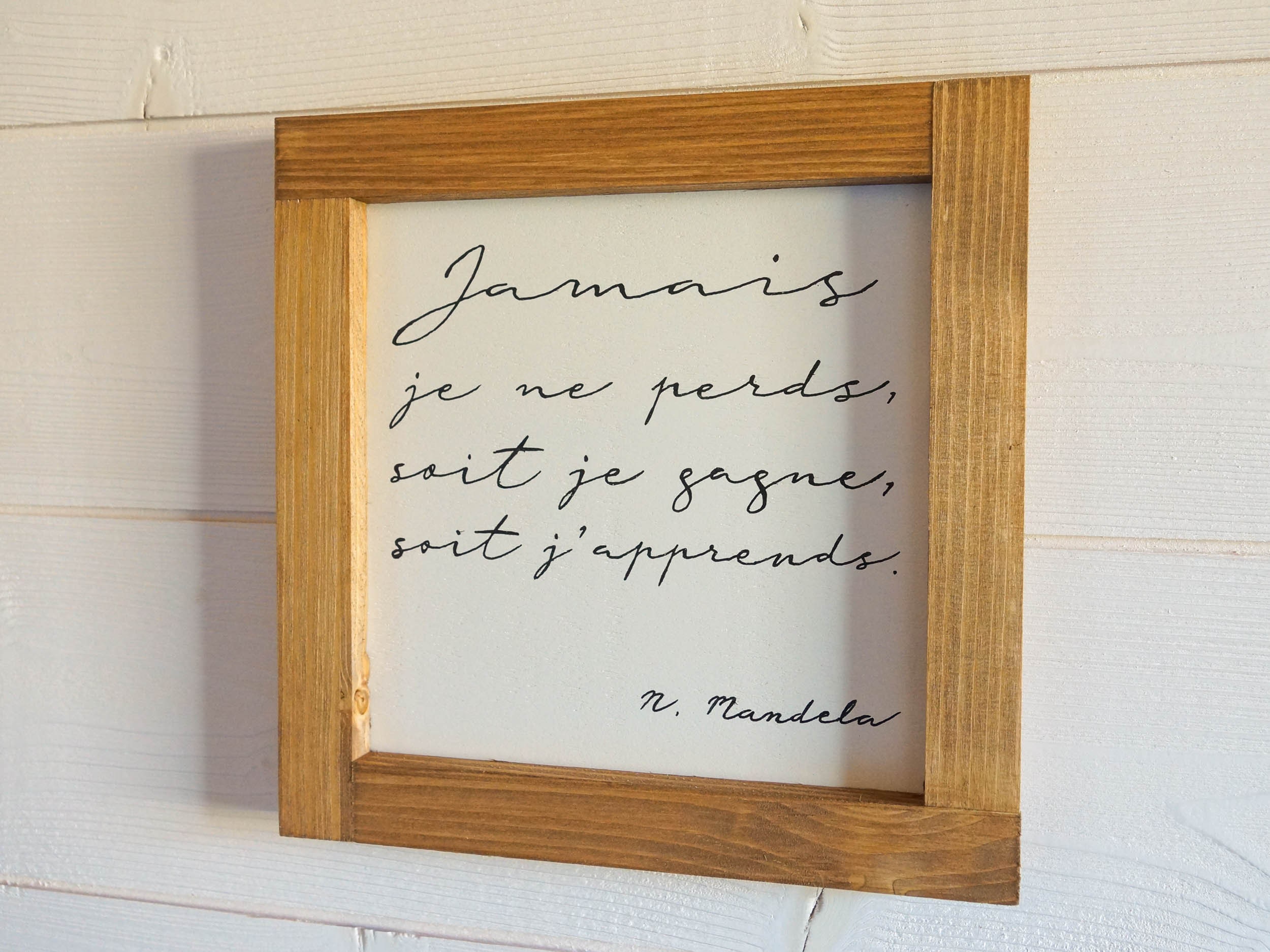 Tableau Style Farmhouse - Jamais Je Ne Perds...