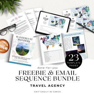 May include: A digital marketing kit for travel agencies with 23 email templates and a free guide. The kit includes a checklist of 15 global epic quests and a map of the world. The text "done-for-you" and "FREEBIE & EMAIL SEQUENCE BUNDLE" is displayed in large, bold letters. The text "TRAVEL AGENCY" is displayed in smaller, bold letters. The text "EDIT EASILY IN CANVA" is displayed in smaller, regular letters.