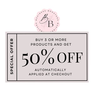 May include: A light grey coupon with black text that reads "SPECIAL OFFER" on the left side and "BUY 3 OR MORE PRODUCTS AND GET 50% OFF AUTOMATICALLY APPLIED AT CHECKOUT" on the right side.