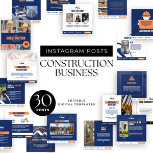 May include: A collection of 30 editable Instagram post templates for construction businesses. The templates feature a blue and orange color scheme with images of construction workers, tools, and buildings. The text on the templates includes phrases like "Meet the Team", "Construction Tips", and "Safety Tips".