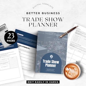 May include: A blue and white digital template for a trade show planner with the text "Trade Show Planner" and "Edit Easily in Canva". The template includes 23 pages and is designed to help businesses plan and execute successful trade shows.