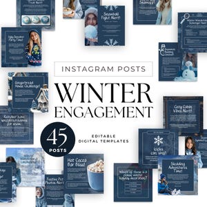 May include: A collection of 45 editable Instagram post templates with a winter theme. The templates feature blue and white color schemes with winter-themed illustrations and text. Some examples include "Snowball Fight Alert!" and "Cozy Cabin Vibes Alert!"