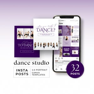 May include: A set of 32 purple and white Instagram post templates for a dance studio. The templates feature dancers in various poses and include text such as "Get Ready to Dance" and "Modern Dance".