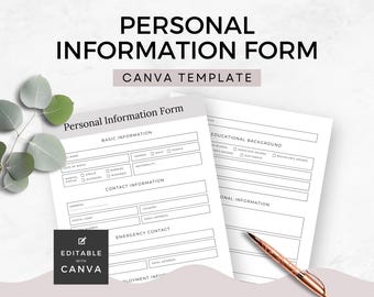 May include: A digital template for a personal information form. The form includes sections for basic information, contact details, and educational background. The design is in black and white, with the text "Personal Information Form" at the top. The template is editable with Canva.