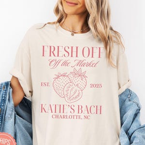 Fresh off the Market Bachelorette Party Shirts Custom Strawberry Farmers Market Bachelorette T-Shirts Personalized Luxury Bachelorette Tees