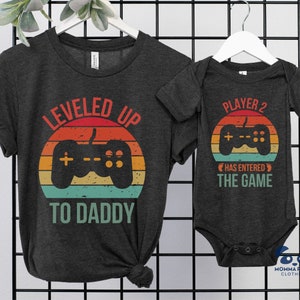 Leveled Up to Daddy Player 2 Has Entered the Game Shirt, Dad and Baby Matching Shirt, Dad and Son Matching, Father Son Matching Shirt