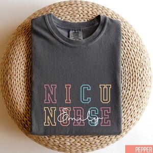 Personalised NICU Nurse Shirt Custom Name Neonatal ICU Nurse T Shirt Critical Care Nurse Gift for Nurse Graduation Tee NICU Nurse Crewneck