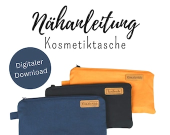 Nähanleitung Kosmetiktasche | Digitaler Download | Schnittmuster eBook | Tasche nähen für Anfänger | Reißverschluss-Tasche Anleitung