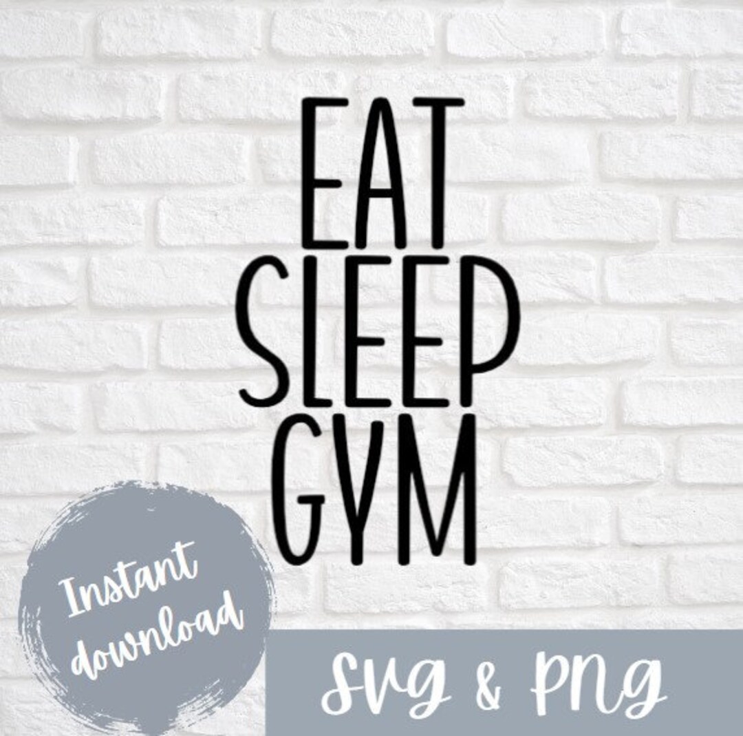 Eat Sleep Gym Workout SVG Bundle Gym SVG Fitness SVG - Etsy