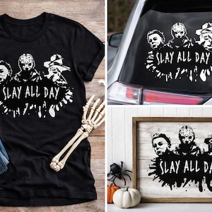 Slay all Day horror SVG/PNG file - Nightmare on Elm Street - Jason - Halloween - Horror movie shirt Design - Slasher Design - Horror design image 1
