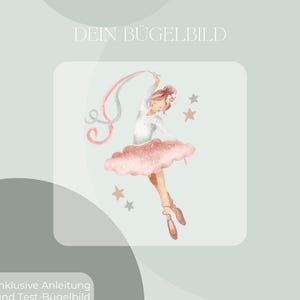 Könnte beinhalten: Aquarell-Illustration einer Ballerina in einem rosa Tutu, die ein Band hält. Das Bild enthält den Text "DEIN BÜGELBILD" und "Inklusive Anleitung und Test-Bügelbild". Die Ballerina trägt ein weißes Oberteil, einen rosa Tutu und Ballettschuhe.