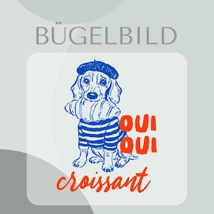 Oui Oui Croissant Perro Parche Termoadhesivo Producción Propia