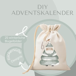 May include: A DIY advent calendar kit with 25 winter-themed iron-on transfers. The kit includes a white drawstring bag with a cute illustration of a snowman in a tree with a bird on top. The bag has the number "6" printed on it. The text "Zuckersüße Designs" is printed in a circle on the image.