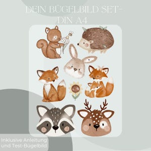 May include: A set of iron-on transfer designs featuring watercolor illustrations of woodland animals. The designs include a squirrel, hedgehog, rabbit, fox family, raccoon, and deer. The text "DEIN BÜGELBILD SET - DIN A4" is at the top, and "Inklusive Anleitung und Test-Bügelbild" is at the bottom.